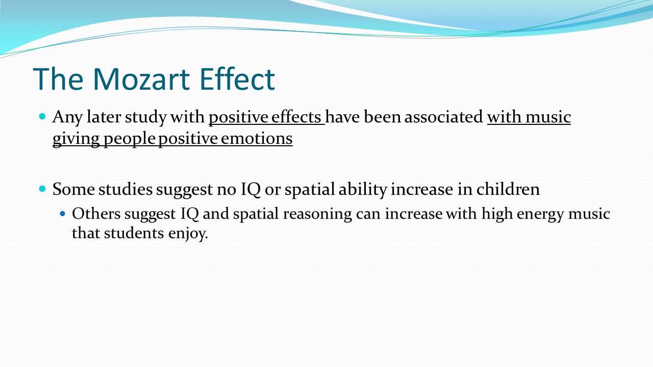 The Mozart effect